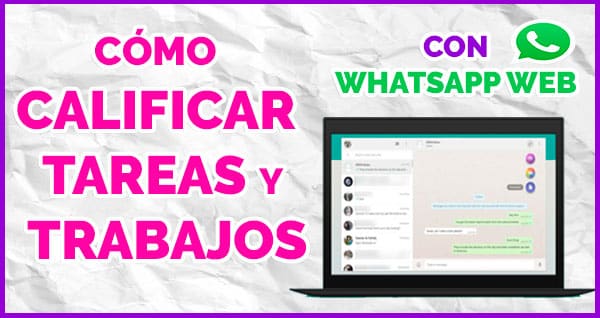 calificar_tareas_con_whatsapp_web