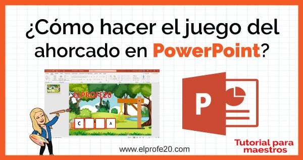 como_hacer_el_juego_del_ahorcado_en_powerpoint