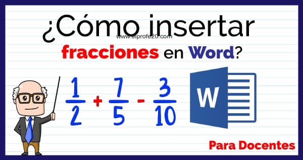 como_insertar_fracciones_en_word