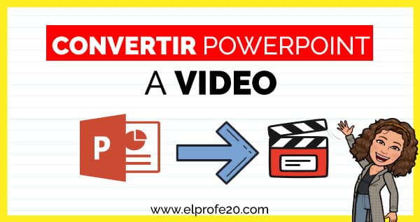convertir_powerpoint_video_elprofe20